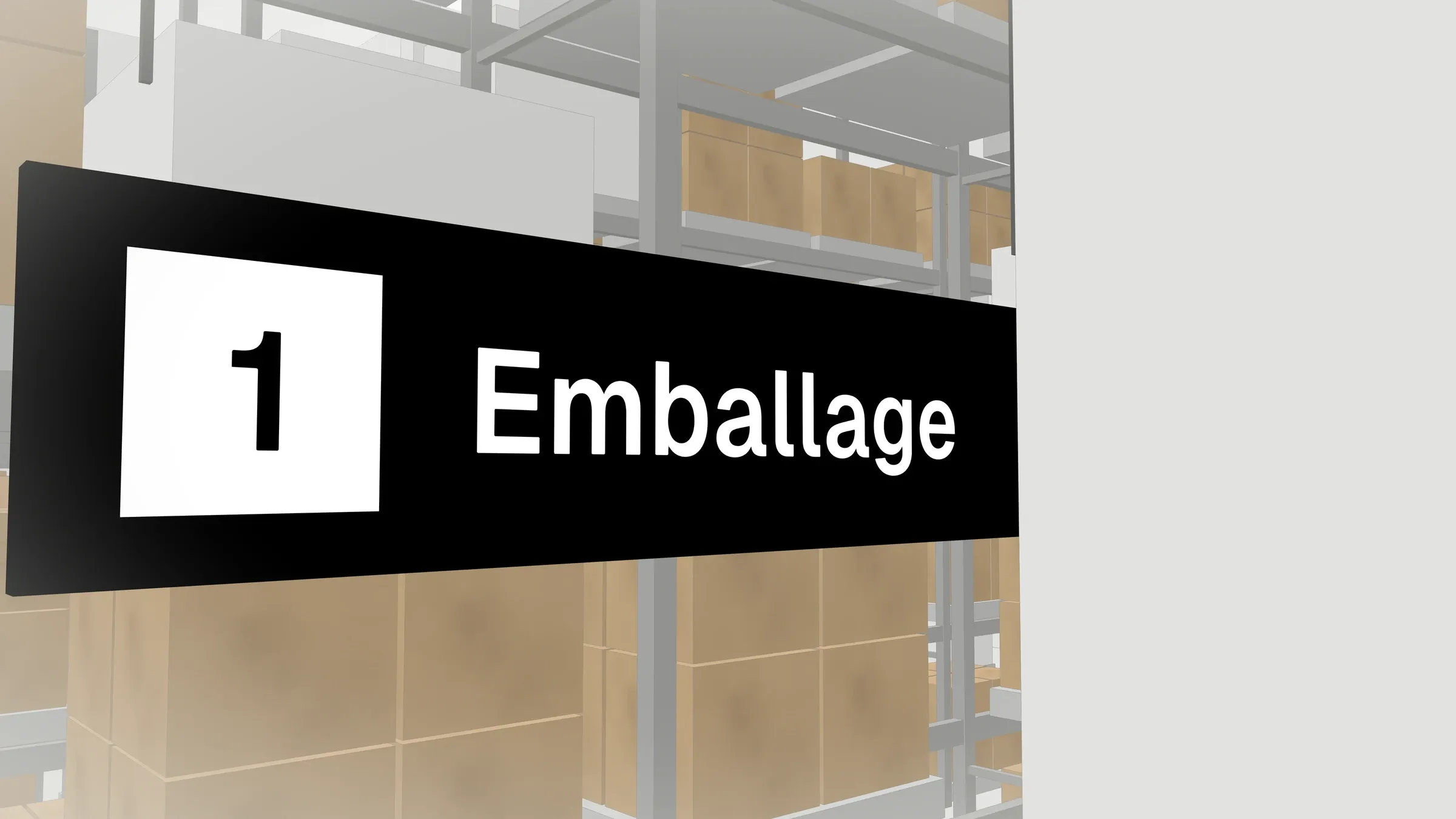 Panneau suspendu « 1 Emballage » au-dessus des racks.